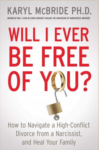book entitled: will I ever be free of you by karyl mcbride, phd