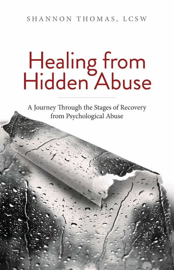 Healing from Hidden Abuse: A Journey Through the Stages of Recovery from Psychological Abuse, book cover..
by Shannon Thomas
